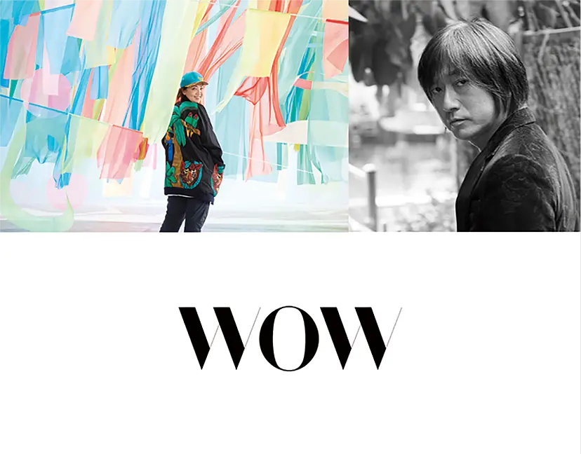 森本千絵 × WOW × 小林武史
