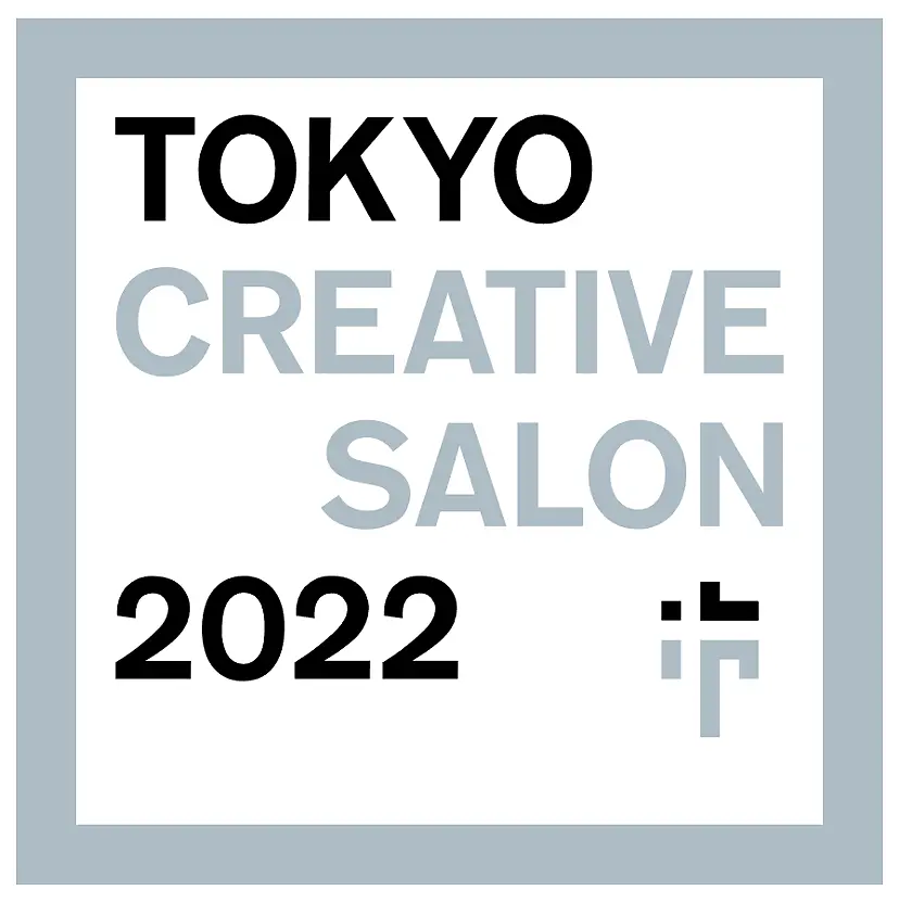 TOKYO CREATIVE SALON 2022