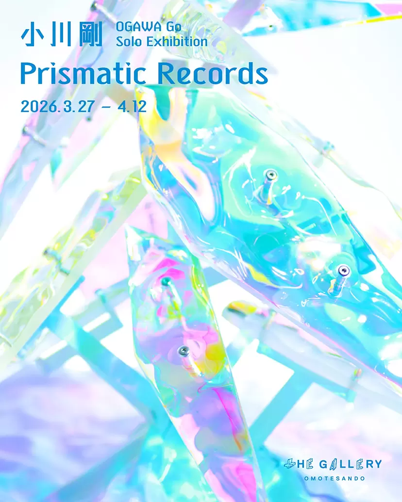 小川 剛 個展 “Prismatic Records”
