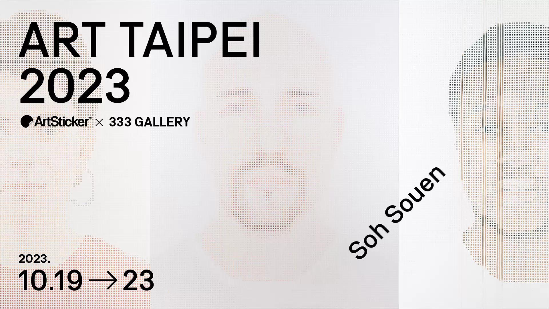 ART TAIPEI 2023 _ ArtSticker X 333 GALLERY （台湾） | ArtSticker