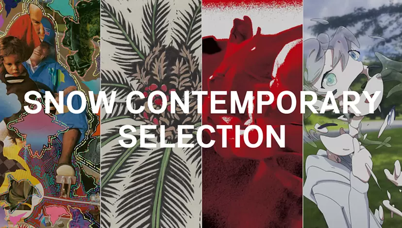 SNOW Contemporary SELECTION
