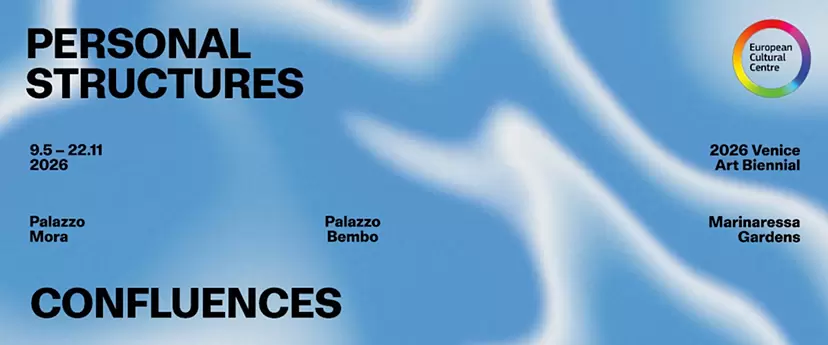 PERSONAL STRUCTURES 2026 - VENICE ART BIENNALE 
