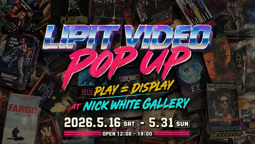LIPIT VIDEO POP UP ”PLAY = DISPLAY”