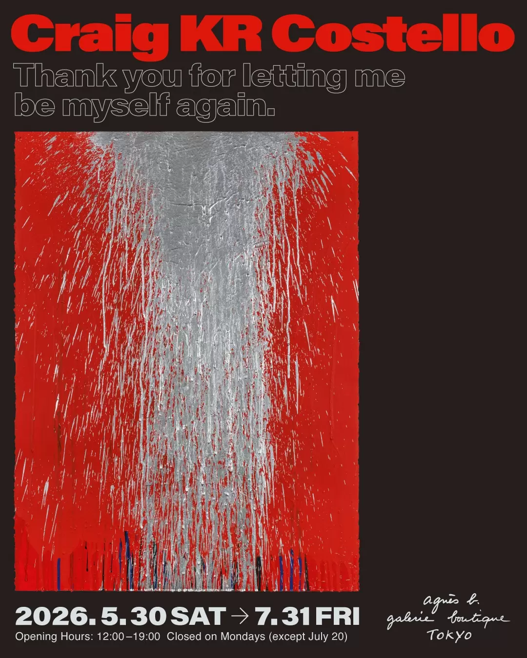 クレイグ・コステロ（KR）個展『Thank you for letting me be myself