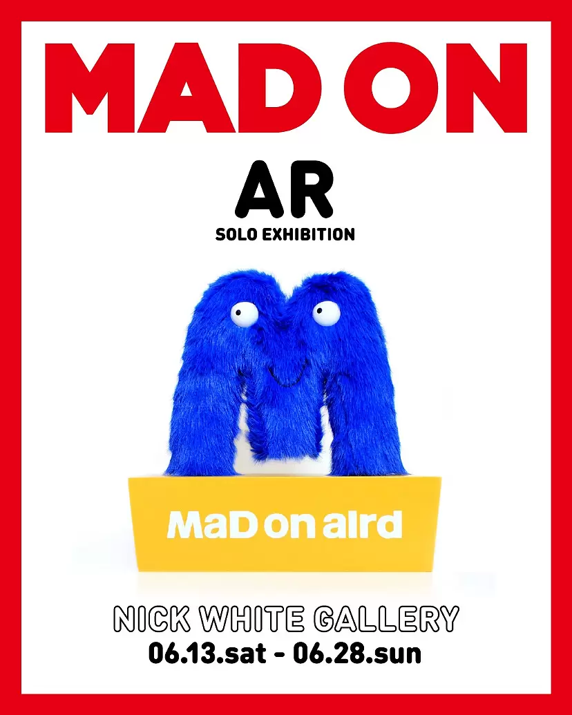 AR SOLO EXHIBITION 「MAD ON」