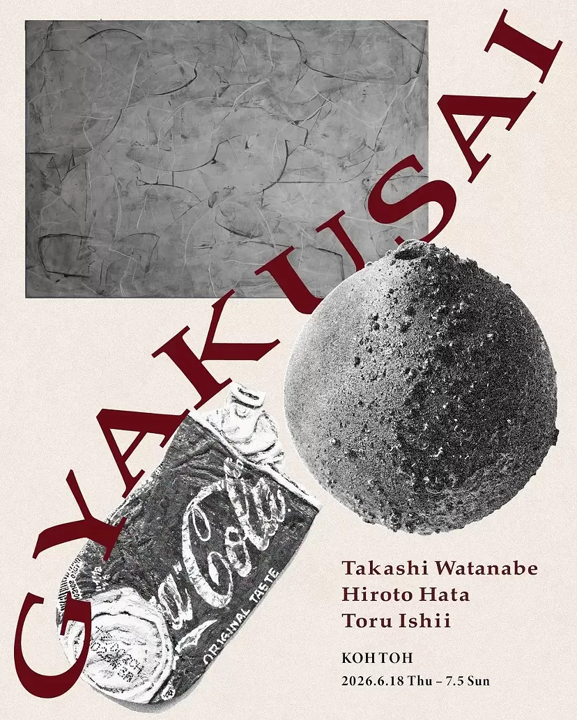 Group Show  “GYAKUSAI”