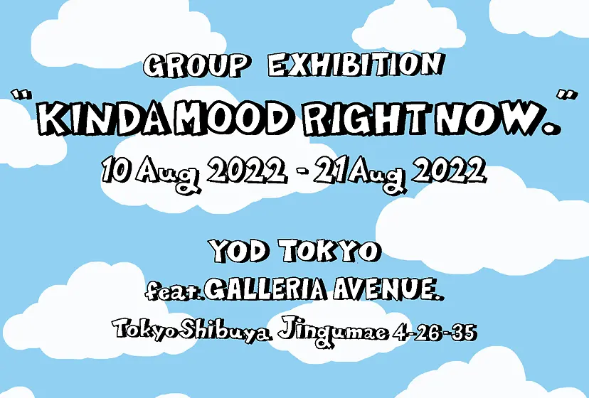 YOD TOKYO feat. GALLERIA AVENUE.『KINDA MOOD RIGHT NOW』