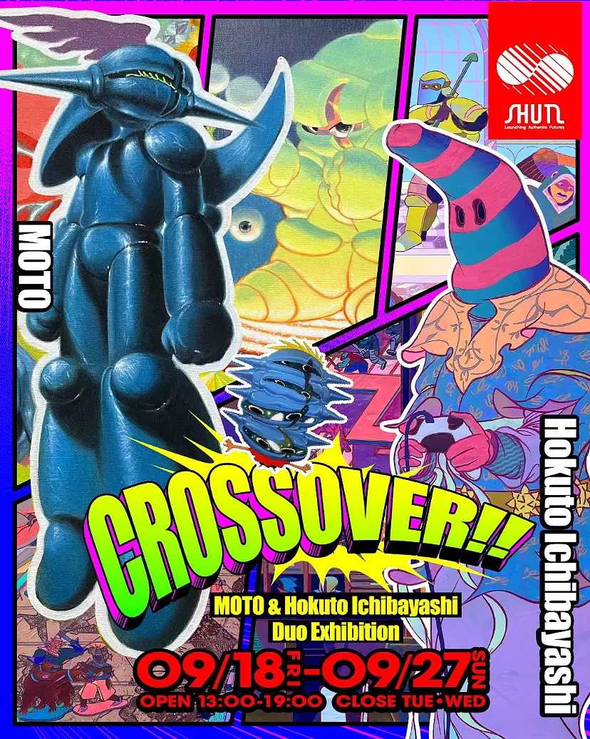 MOTO＆ Hokuto Ichibayashi Duo Exhibition　「CROSSOVER！！」