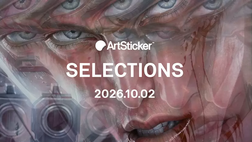 【2026.10.2】ArtSticker 注目作品セレクション