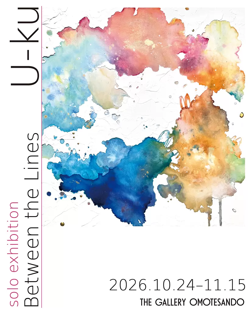 U-ku solo exhibition 「Between the Lines」