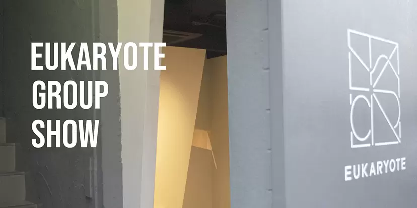 EUKARYOTE GROUP SHOW 2024