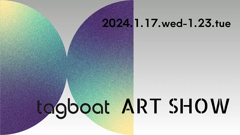 tagboat ART SHOW
