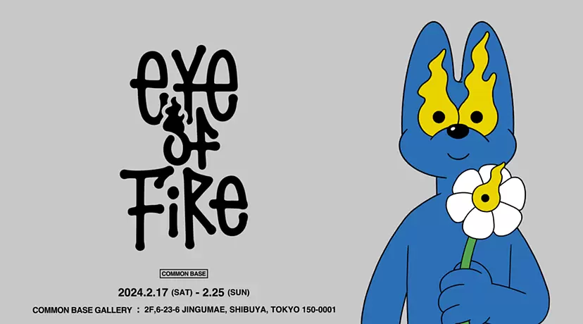 Baku Maeda Exhibition / EYE OF FIRE Figure 