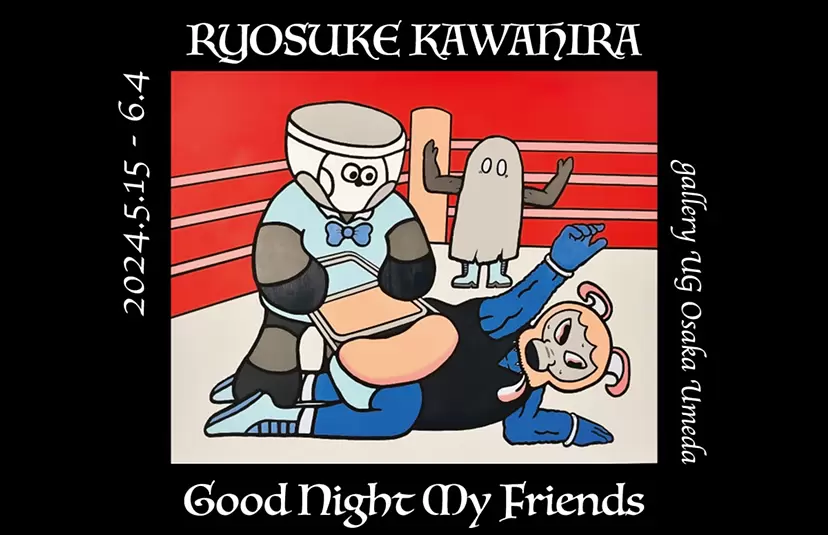 Ryosuke Kawahira “Good Night My Friends”