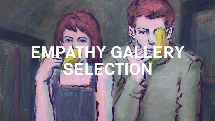 Empathy Gallery SELECTION