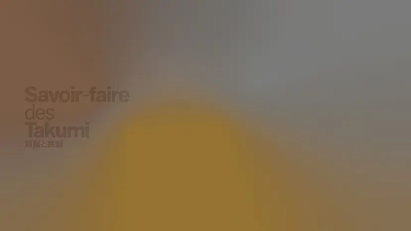 Savoir-faire des Takumi / Venue 3