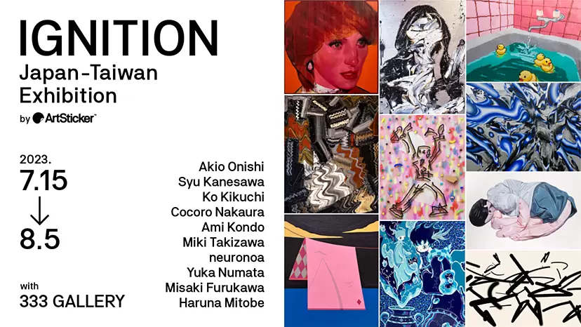 IGNITION Japan-Taiwan Exhibition by ArtSticker