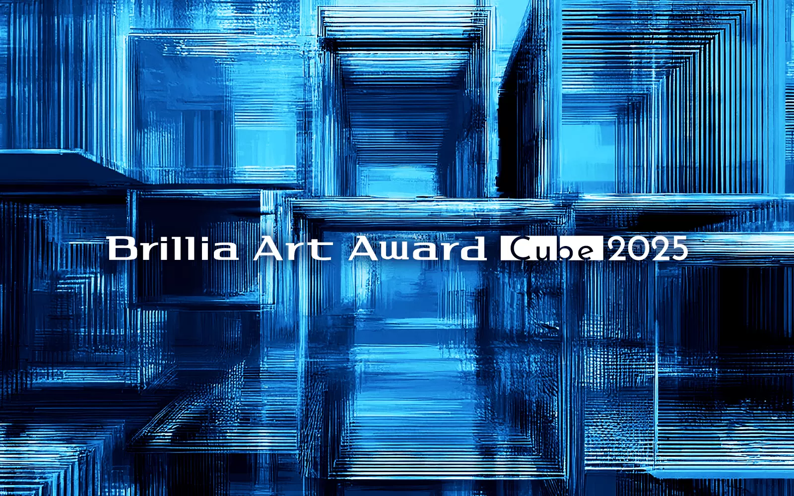 Brillia Art Award Cube 2025 公募 | ArtSticker