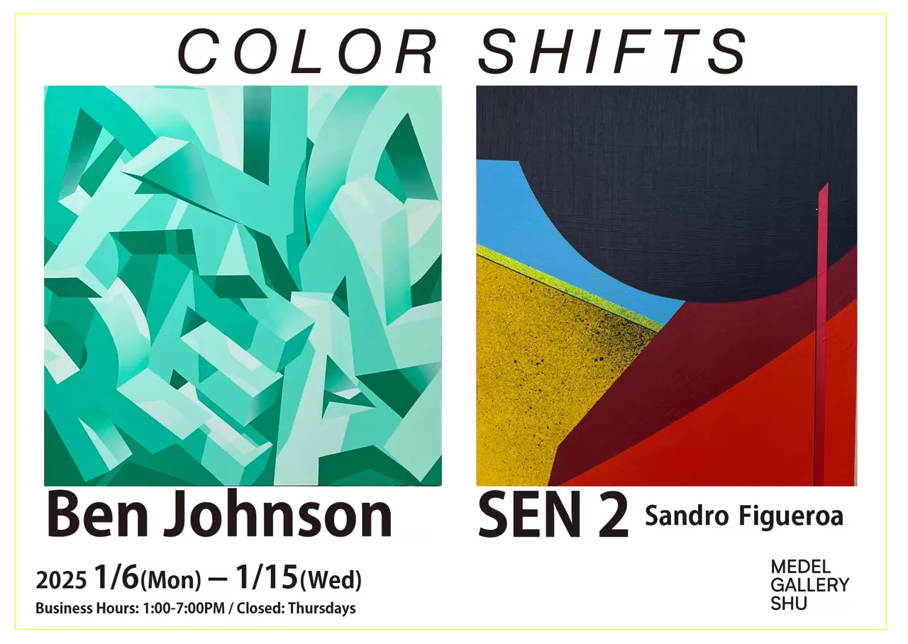 Ben Johnson / SEN2 Sandro Figueroa 『COLOR SHIFTS』 | ArtSticker