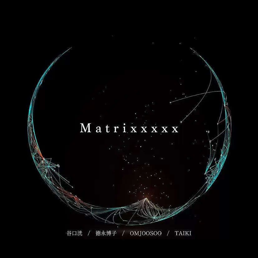 Matrixxxxx