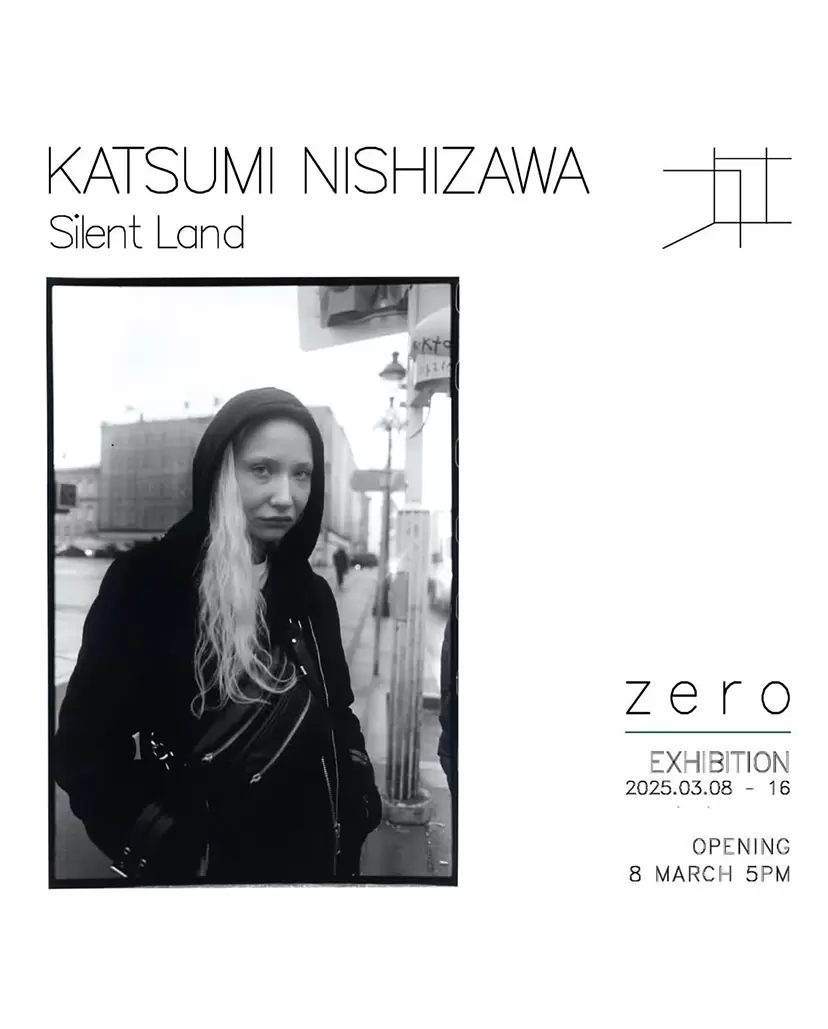 ZERO、西澤克見 個展 Silent Land