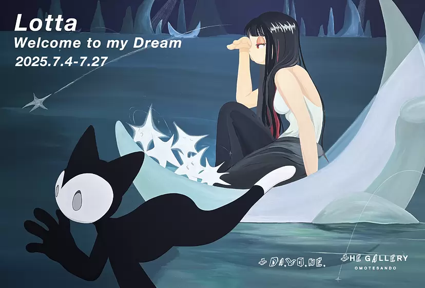 Lotta 個展 "Welcome to my Dream"