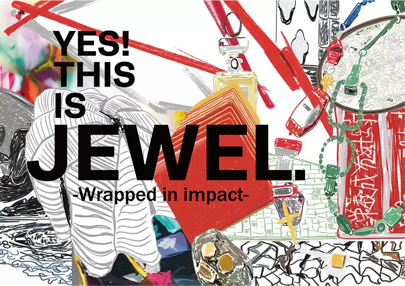 『YES! THIS IS JEWEL. - Wrapped in impact -』