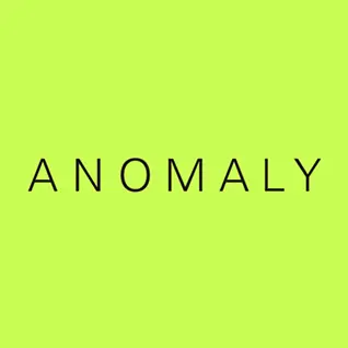 ANOMALY