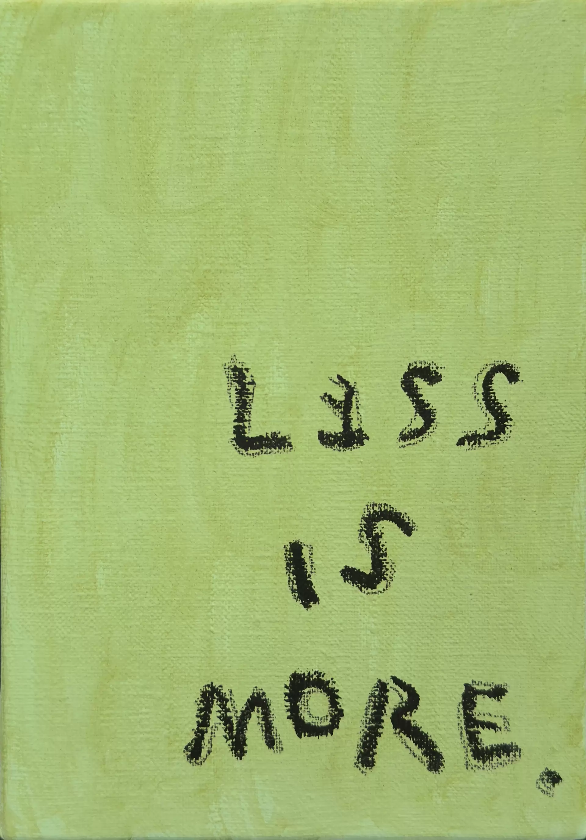 Less is more
