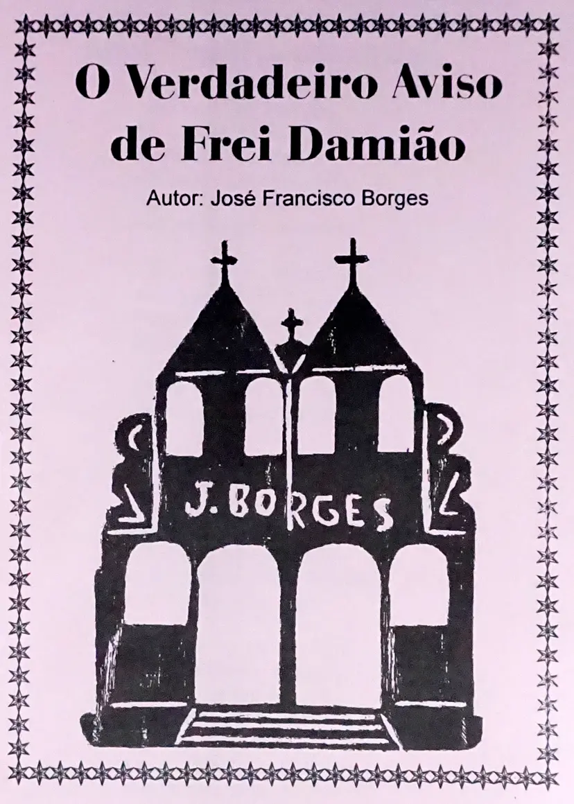 O Verdadeiro Aviso De Frei Damião - José Francisco Borges ( J. Borges ) by BORGES Wood Block Print ボルジェス木版画