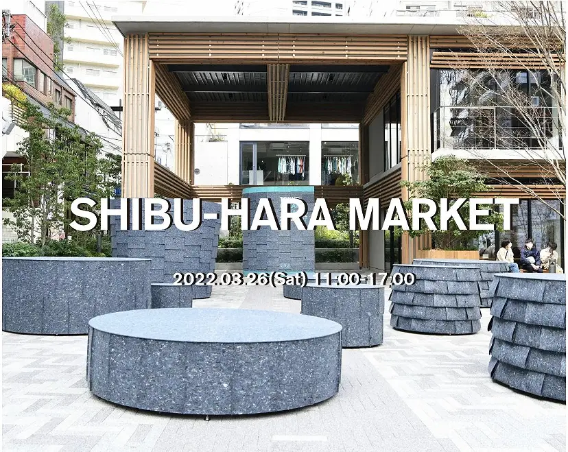 SHIBU-HARA MARKET by TOKYO CREATIVE SALON