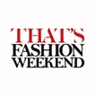 THAT’S FASHION WEEKEND