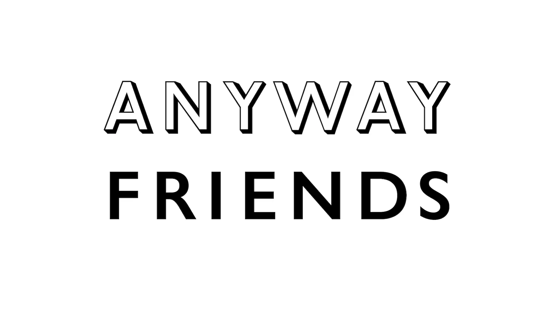 【EN-082】Anyway Friends
