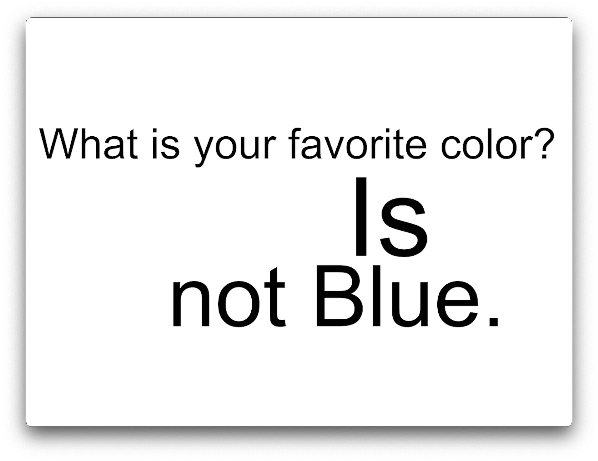 What is your favorite color? by Georgia Taxi Drivers